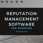 Reputation Management Software for Agencies: Ultimate Guide (Cover)